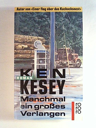 Manchmal ein grosses Verlangen. Roman. Books