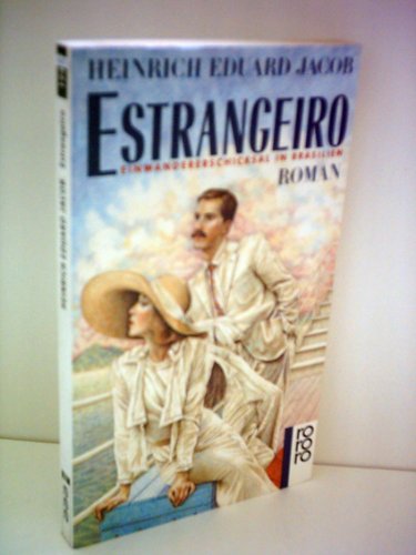 Estrangeiro: "Der Fremdling": Einwandererschicksal in Brasilien Books