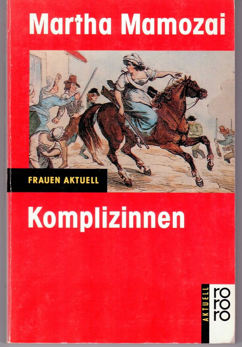 Komplizinnen: (Frauen aktuell) (rororo aktuell) Social Sciences