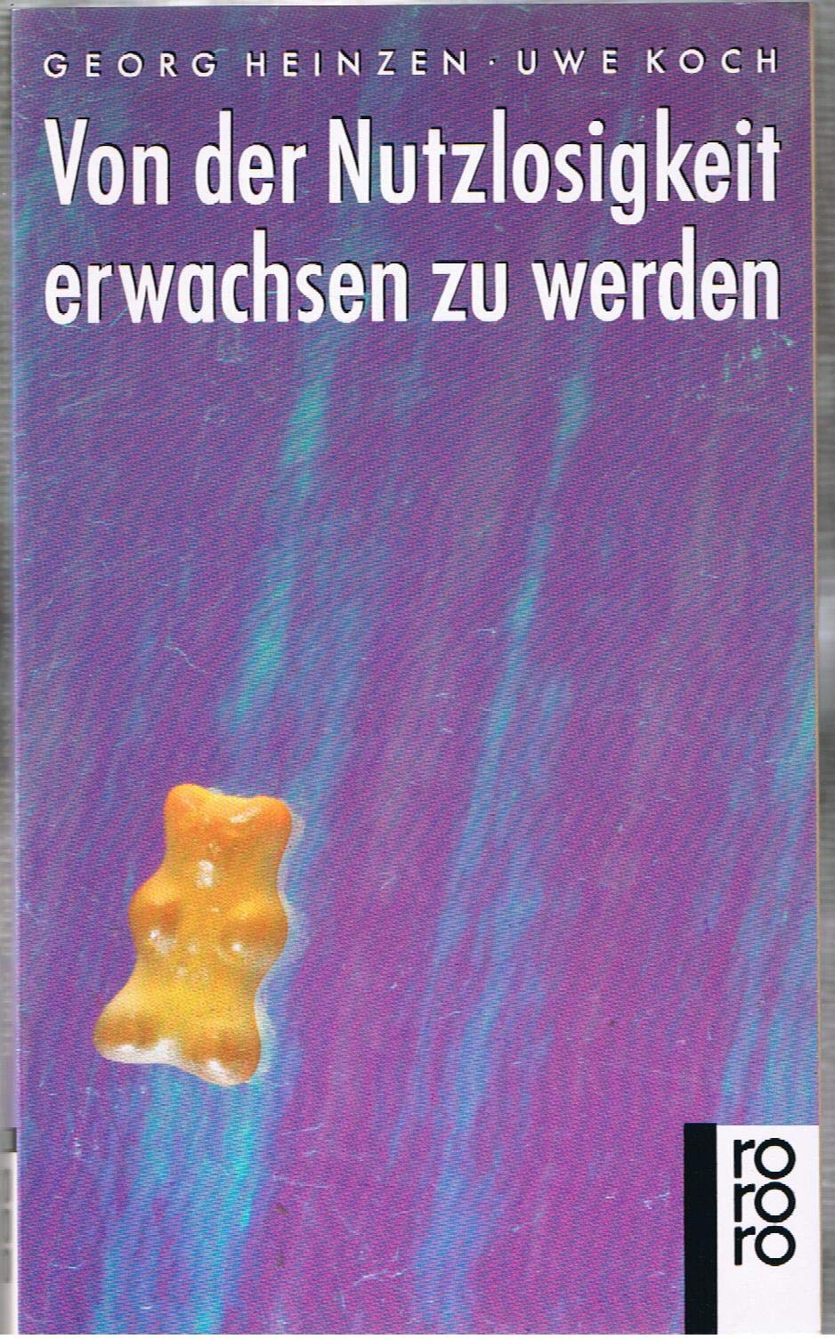 Von der Nutzlosigkeit, erwachsen zu werden (rororo: Rowohlts Rotations Romane) Social Sciences