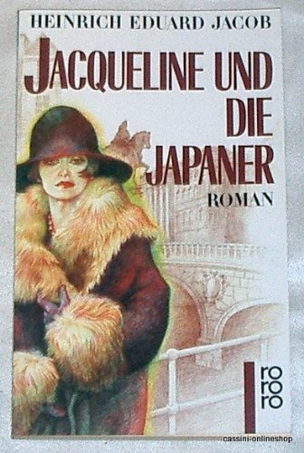 Jacqueline und die Japaner. Roman Books