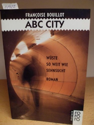 ABC City: Wüste so weit wie Sehnsucht Books