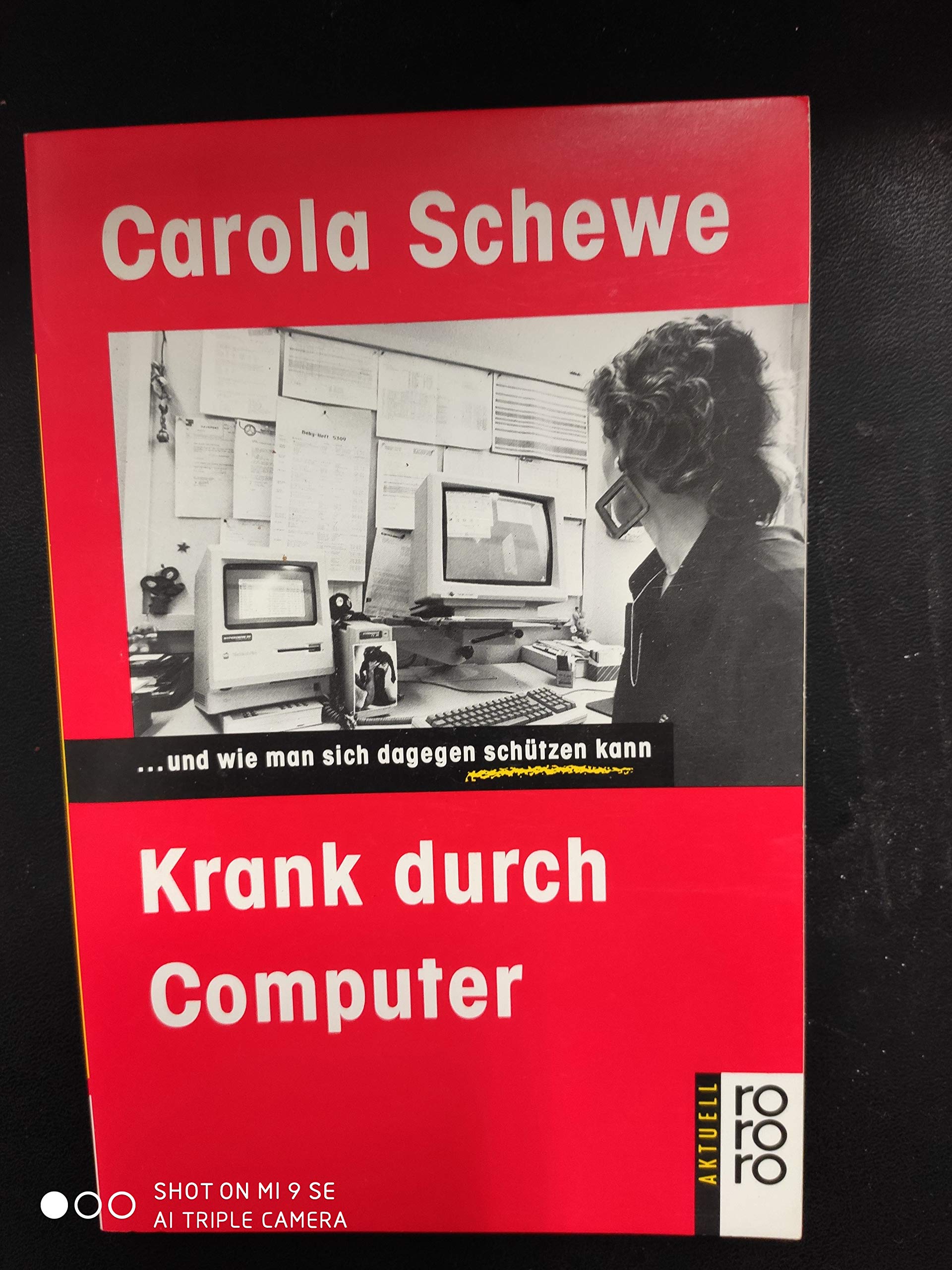 Krank durch Computer: ...und wie man sich dagegen schützen kann (rororo aktuell) Politics & History