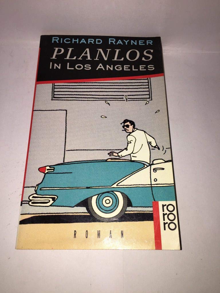 Planlos in Los Angeles: Roman (rororo: Rowohlts Rotations Romane) Books