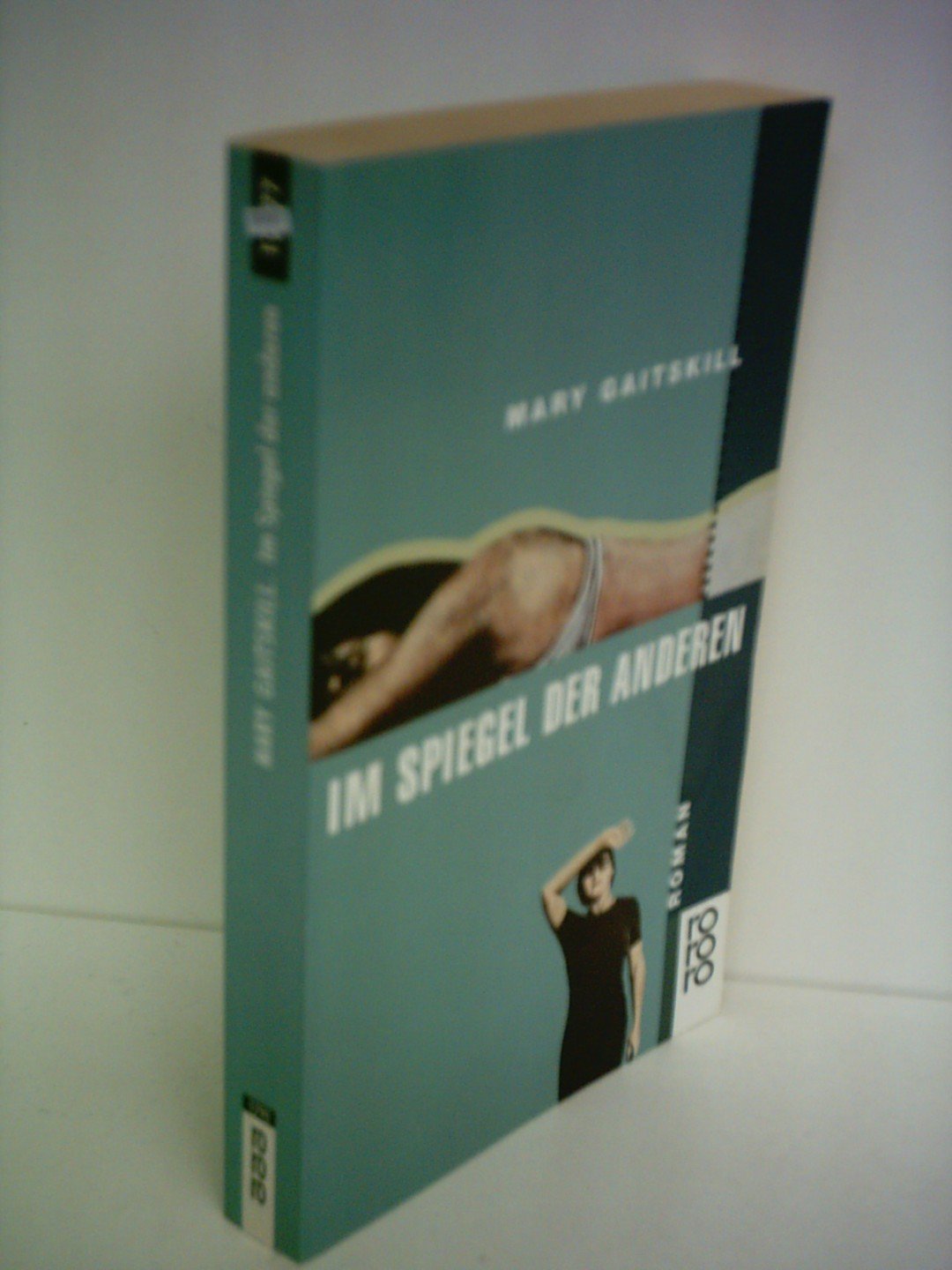 Im Spiegel der Anderen. Roman - Gaitskill, Mary, book