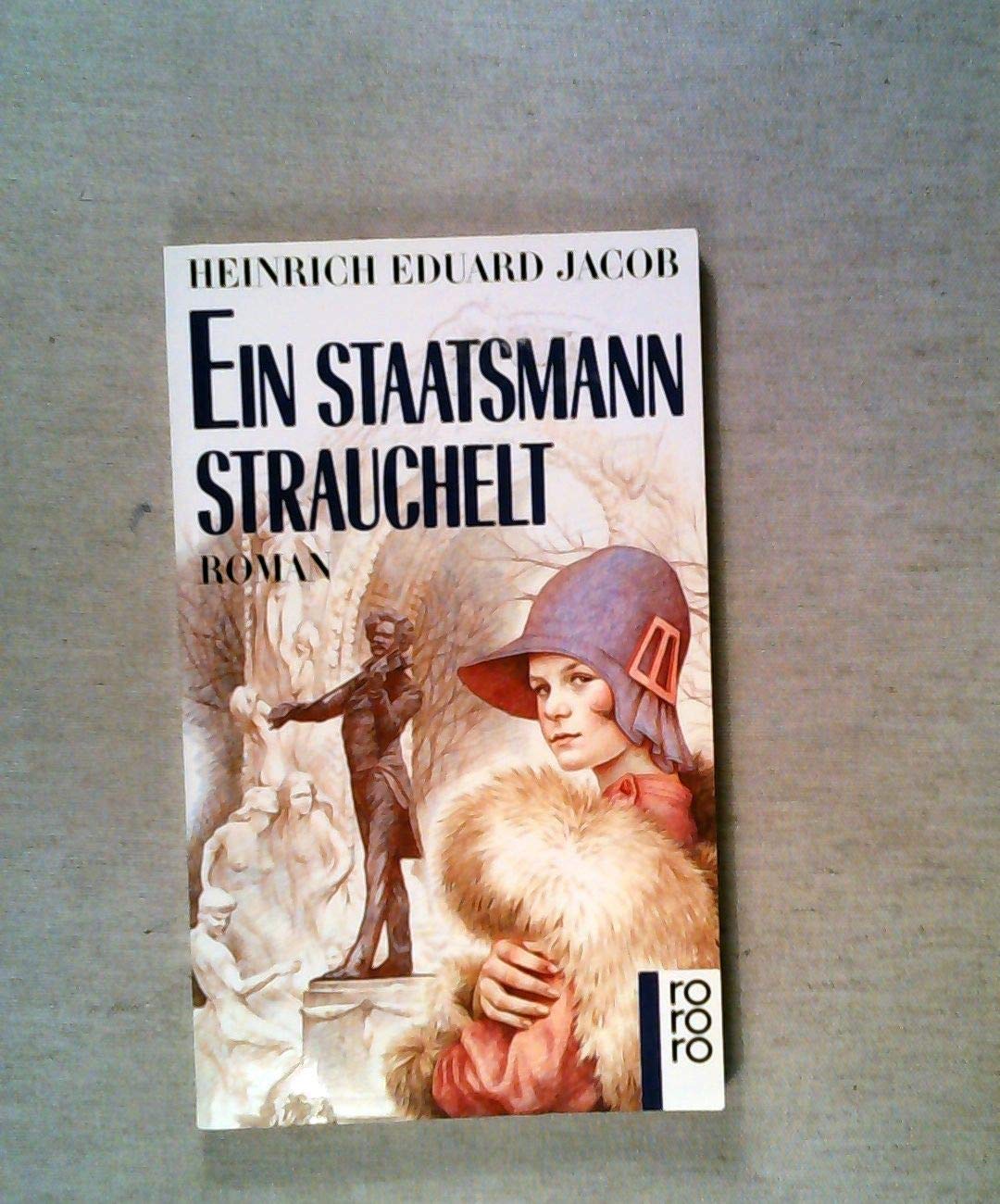 Ein Staatsmann strauchelt. Roman Politics & History