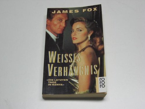 Weisses Verhängnis. Die letzten Tage in Kenya Books