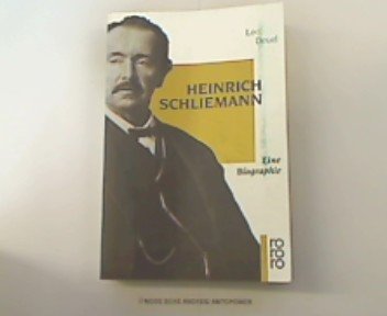 Heinrich Schliemann: Eine Biographie (rororo: Rowohlts Rotations Romane) Science