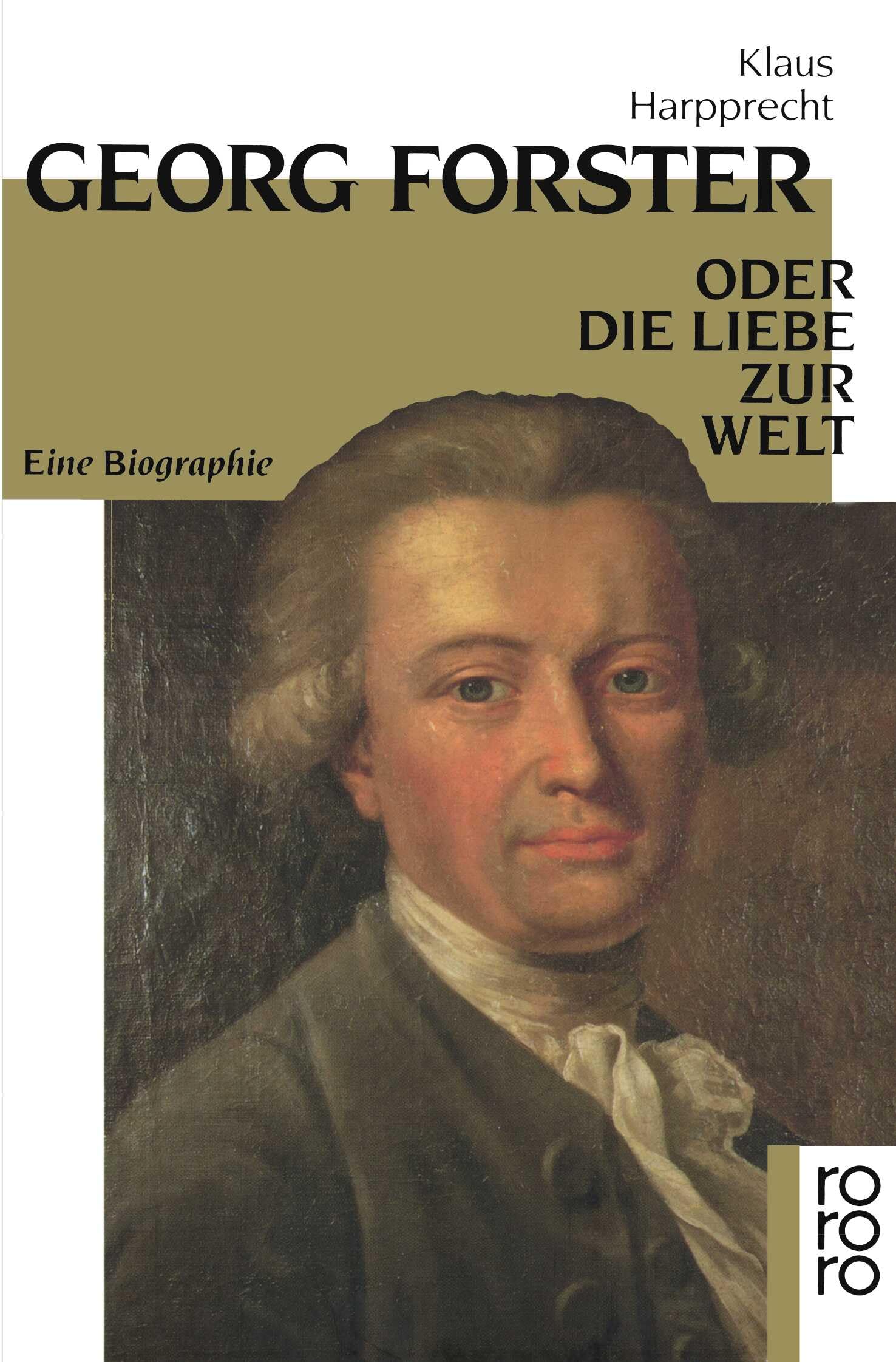 Georg Forster oder Die Liebe zur Welt Fiction Books