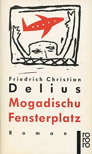 Mogadischu Fensterplatz Contemporary literature