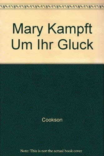 Mary kämpft um ihr Glück: Roman (rororo: Rowohlts Rotations Romane) Learning & Reference