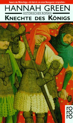 Knechte des Königs: Historischer Roman (rororo: Rowohlts Rotations Romane) Fiction