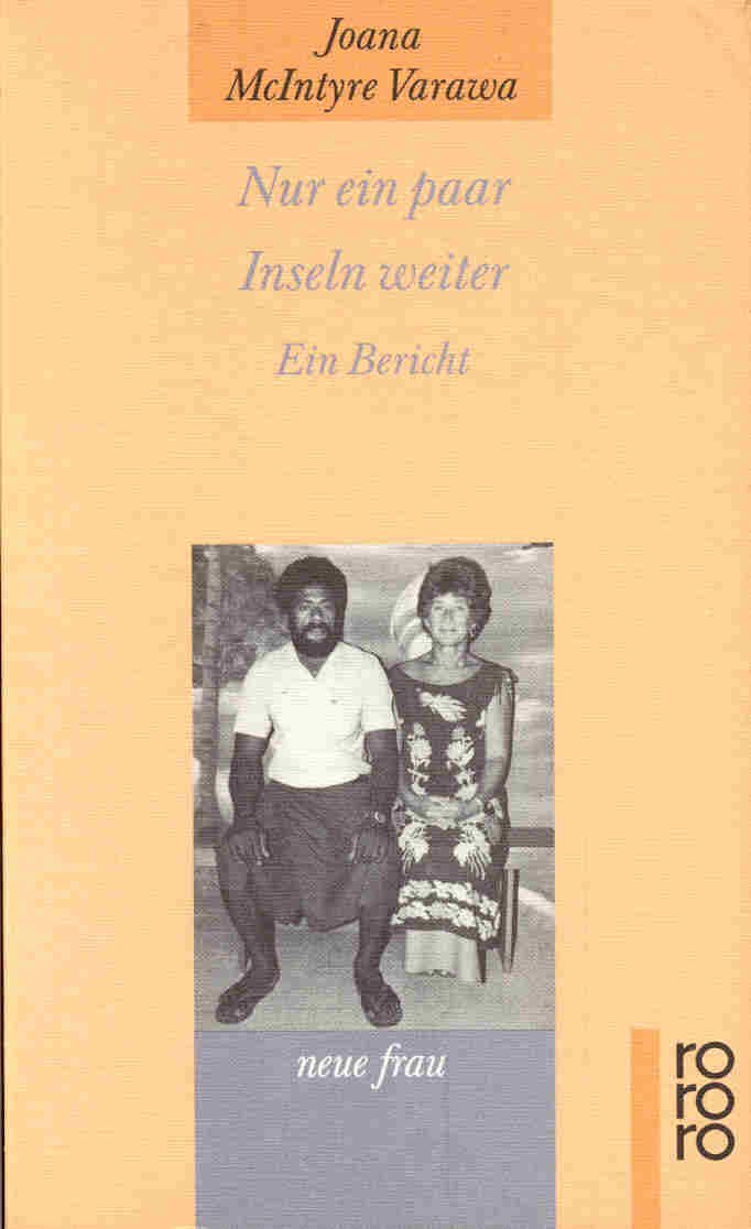 Nur ein paar Inseln weiter: Ein Bericht (rororo neue frau) Social Sciences
