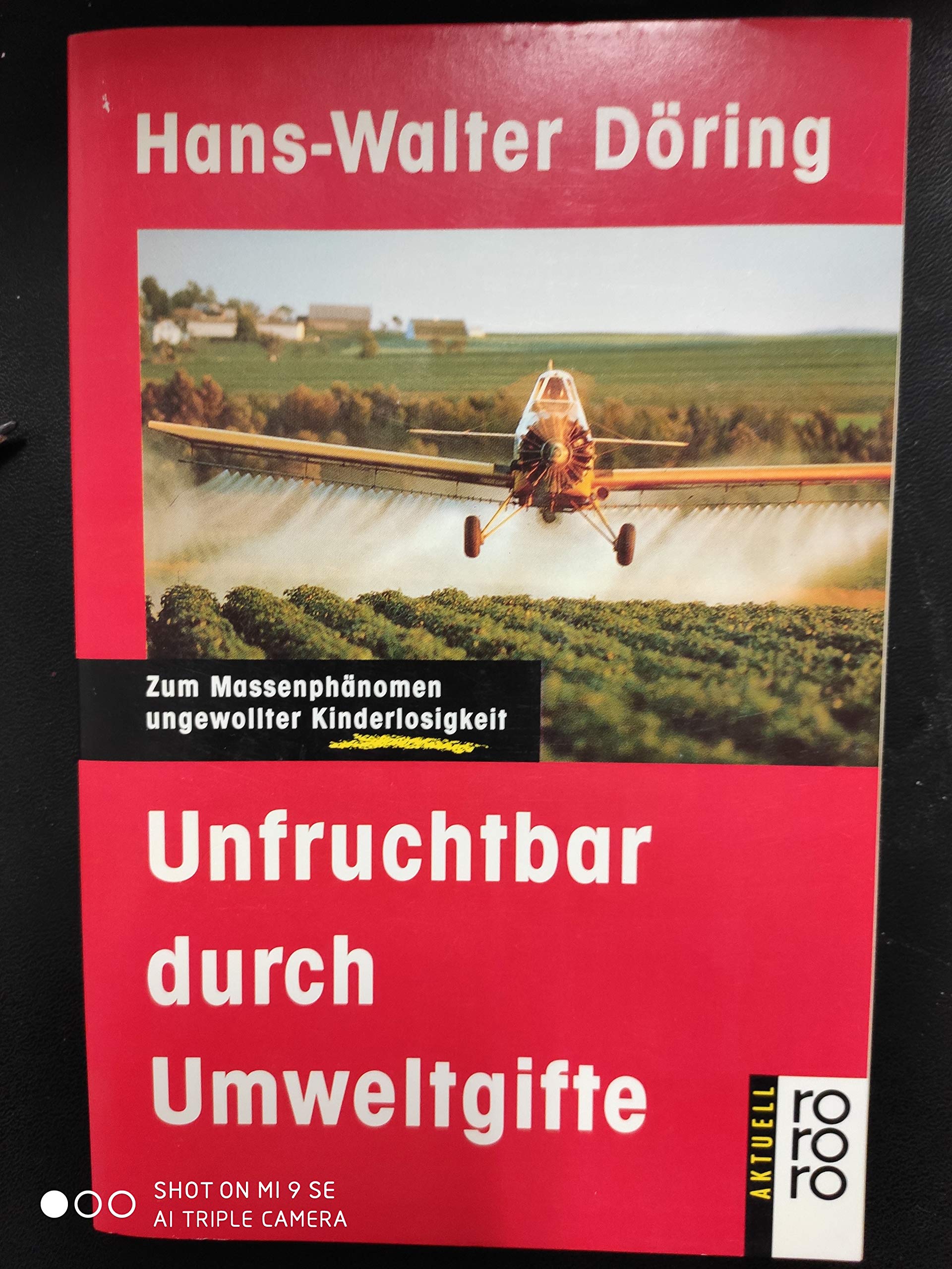 Unfruchtbar durch Umweltgifte: Zum Massenphänomen ungewollter Kinderlosigkeit (rororo aktuell) Parents & Children