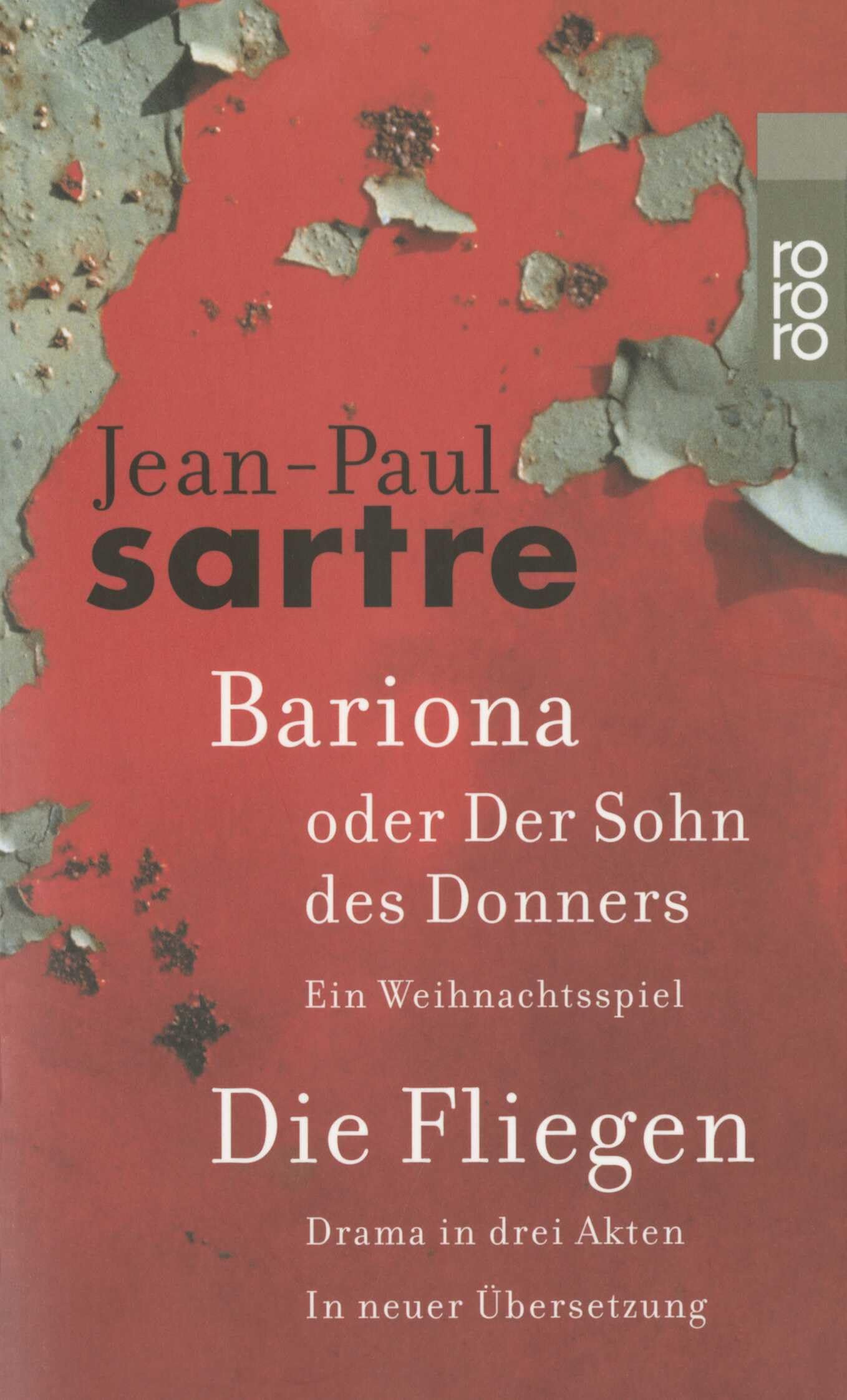 Bariona oder Der Sohn des Donners / Die Fliegen Contemporary literature