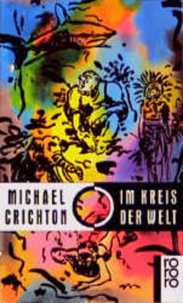 Im Kreis der Welt (rororo: Rowohlts Rotations Romane) Crime & Thrillers