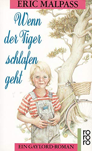 Wenn der Tiger schlafen geht: Ein Gaylord-Roman (rororo: Rowohlts Rotations Romane) Books