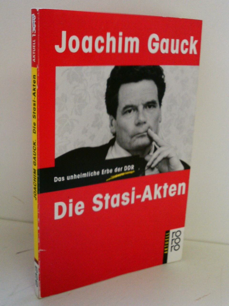 Die Stasi-Akten: Das unheimliche Erbe der DDR (Rowohlt Taschenbucher) Learning & Reference