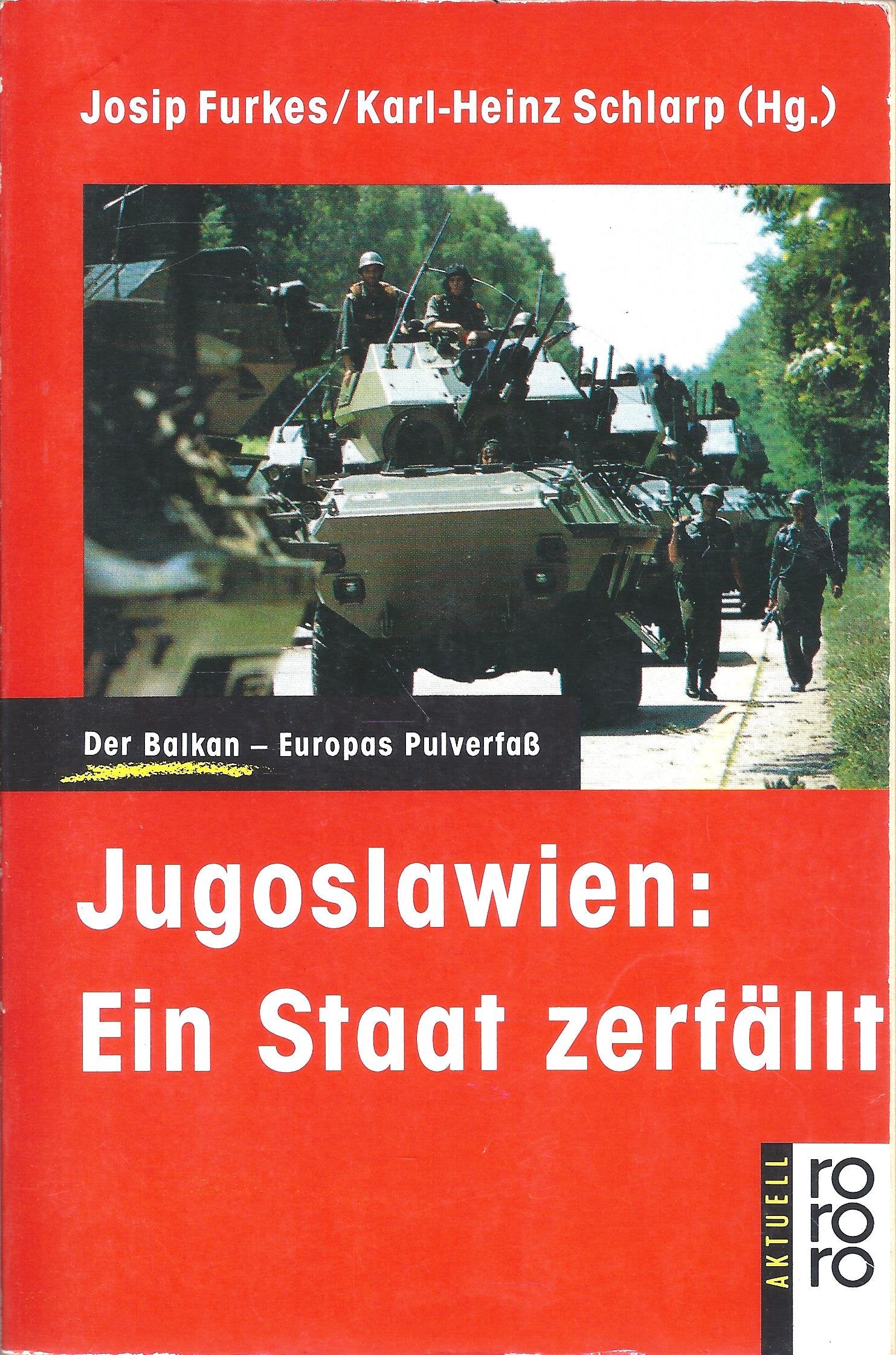 Title: Jugoslawien Ein Staat zerfallt der BalkanEuropas book