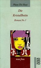 Die Kristallbotin: Roman No. 1 Law