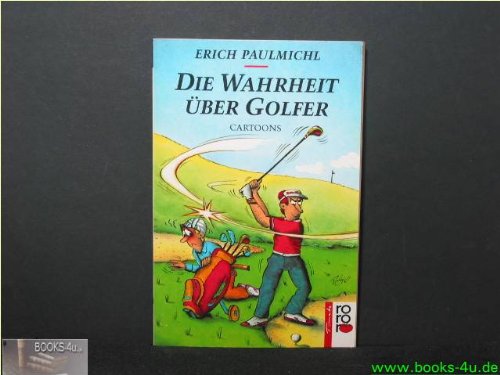Die Wahrheit über Golfer Cartoons