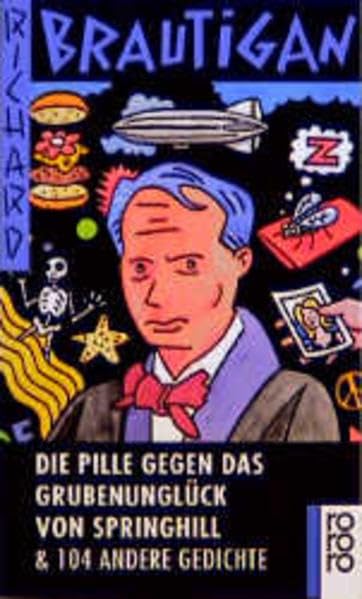 Die Pille gegen das Grubenunglück von Springhill & 104 andere Gedichte Books