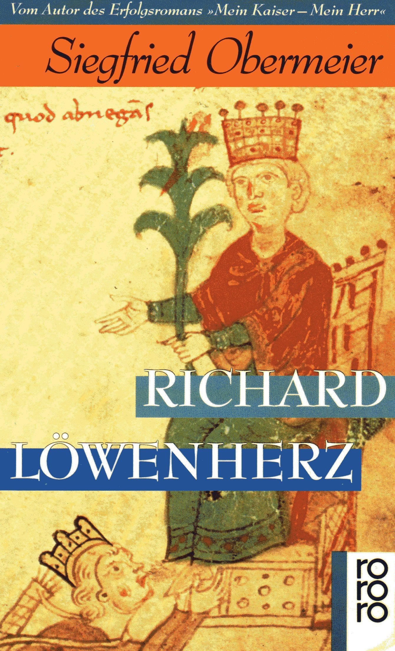 Richard Löwenherz: König - Ritter - Abenteurer. Biographie Business & Technology