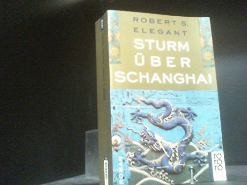 Sturm über Schanghai: Roman (rororo: Rowohlts Rotations Romane) Books
