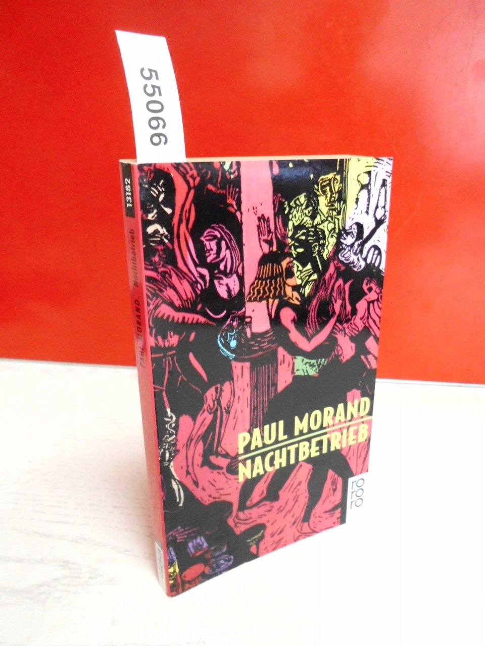 Nachtbetrieb: "Ouvert la nuit". "Fermé la nuit" (rororo: Rowohlts Rotations Romane) Books