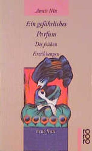 Ein gefährliches Parfum. Die frühen Erzählungen Contemporary literature