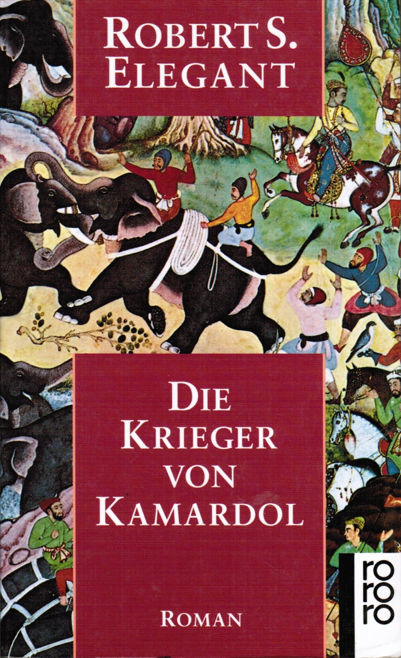 Die Krieger von Kamardol (rororo / Rowohlts Rotations Romane) Books