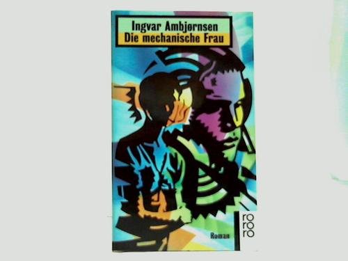 Die mechanische Frau (rororo / Rowohlts Rotations Romane) Books