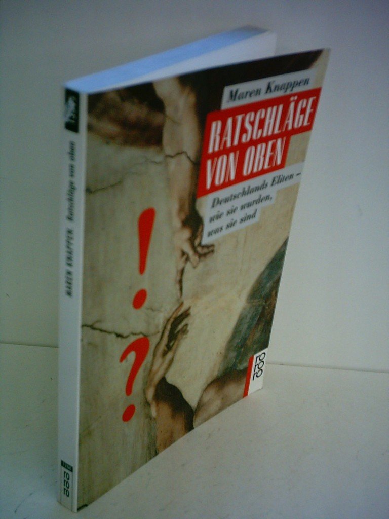 Ratschläge von oben (Deutschlands Eliten - wie sie wurden, was sie sind) Psychology