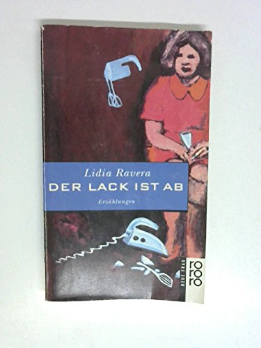 Der Lack ist ab. Erzählungen Essays & Short Stories