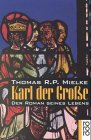 Karl der Grosse: Der Roman seines Lebens (rororo: Rowohlts Rotations Romane) Books