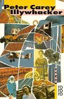 Illywhacker: Roman (rororo: Rowohlts Rotations Romane) Books