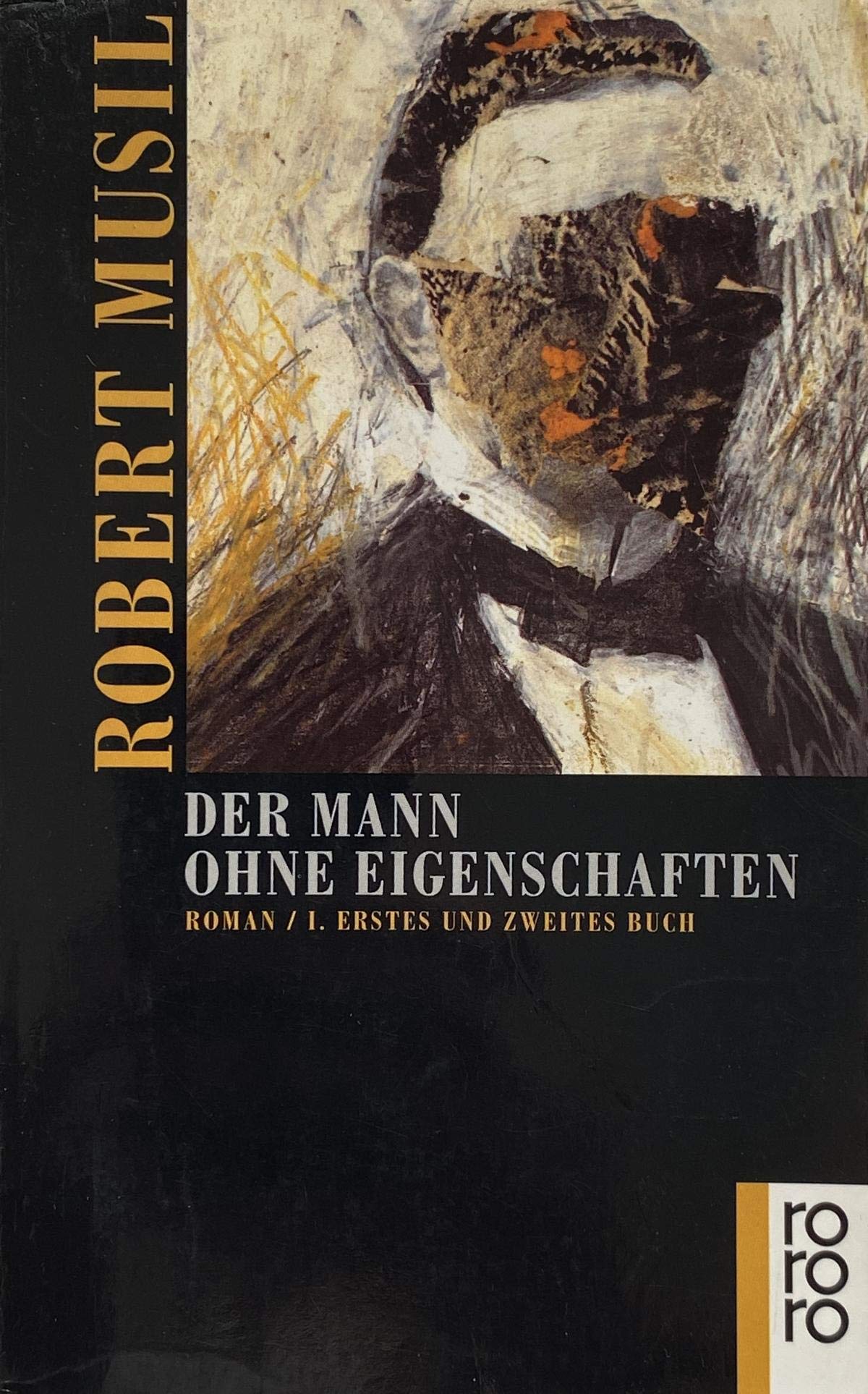 Der Mann ohne Eigenschaften I: Erstes und Zweites Buch Classics