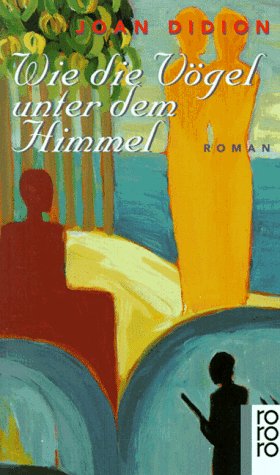 Wie die Vögel unter dem Himmel: Roman (rororo: Rowohlts Rotations Romane) Books