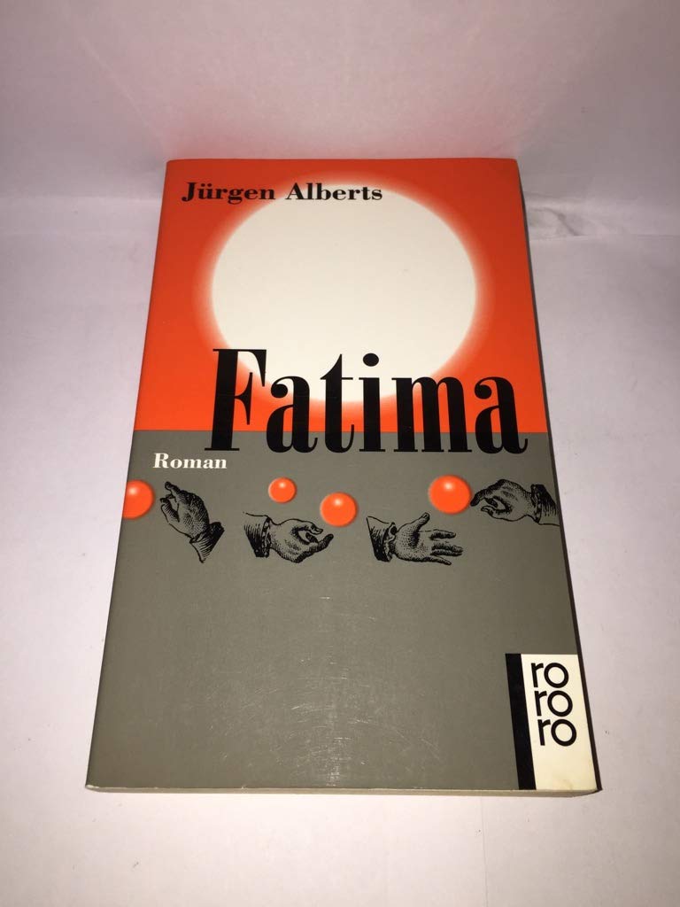 Fatima: Ein katholischer Schelmenroman (rororo: Rowohlts Rotations Romane) Contemporary literature