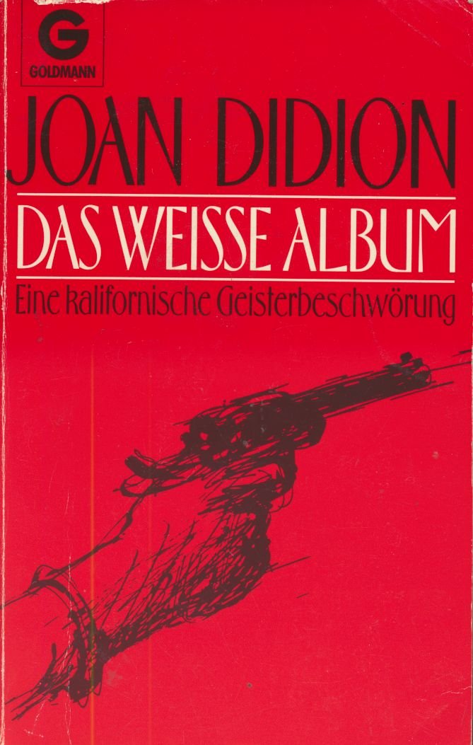 Das weiße Album. Eine kalifornische Geisterbeschwörung Fiction