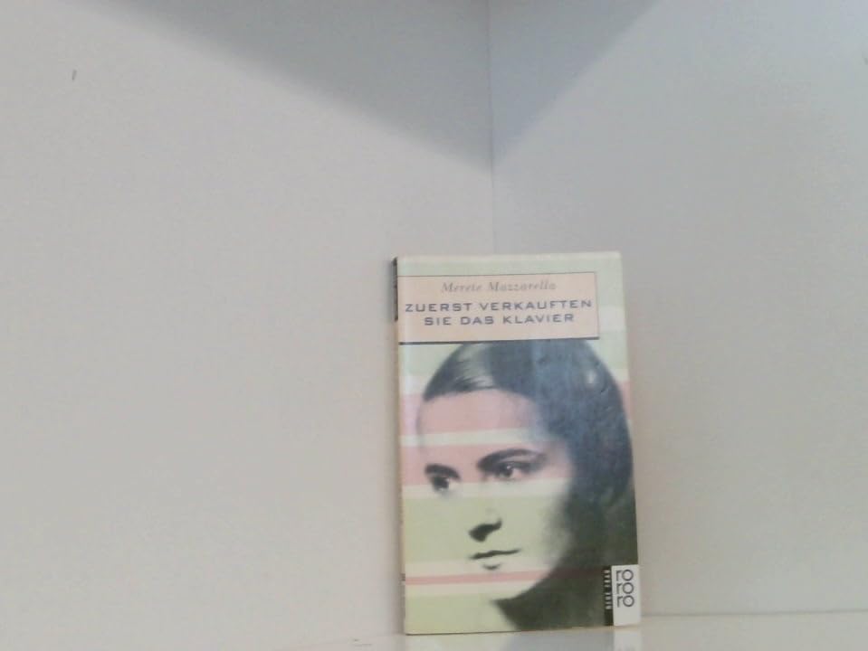 Zuerst verkauften sie das Klavier (rororo neue frau) Books