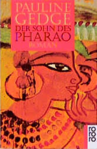 Der Sohn des Pharao (rororo / Rowohlts Rotations Romane) Historical Fiction