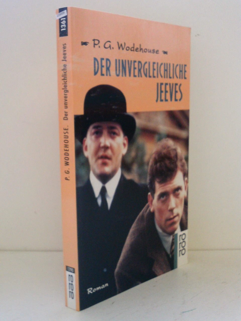 Der unvergleichliche Jeeves (rororo / Rowohlts Rotations Romane) Humour & Satire