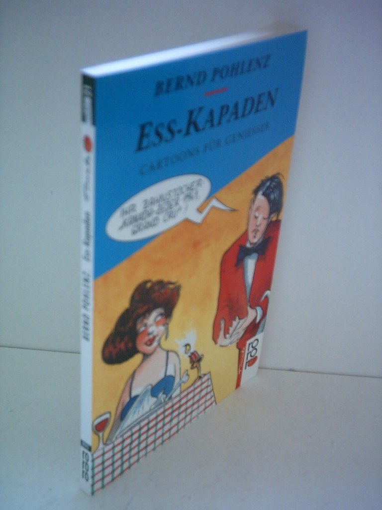 Ess-Kapaden: Cartoons für Genießer Business, Finance & Career