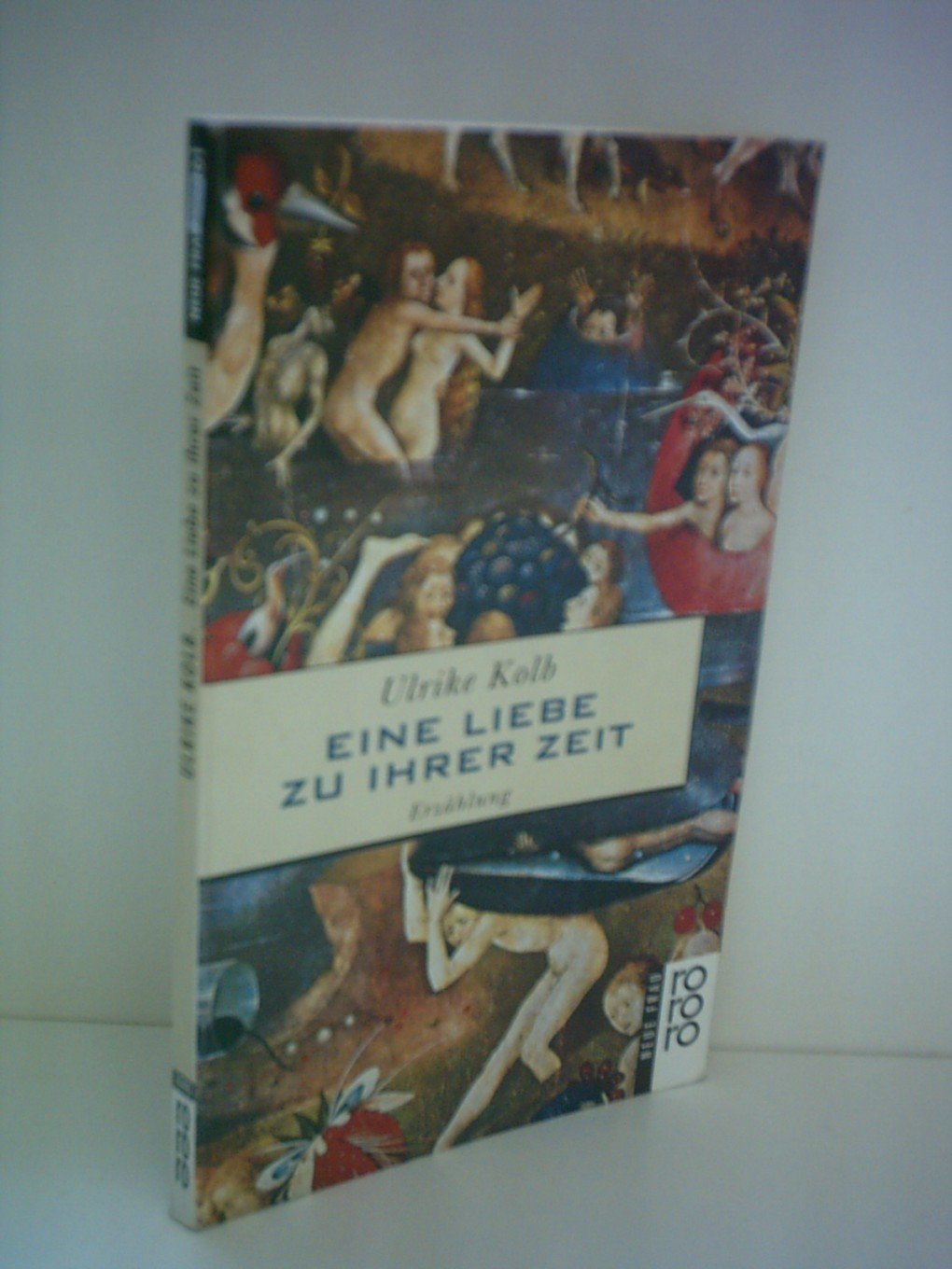 Eine Liebe zu ihrer Zeit (rororo neue frau) Contemporary literature