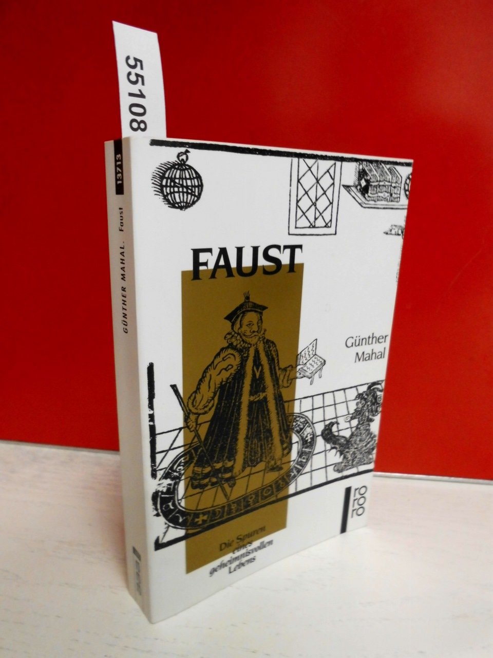 Faust: Die Spuren eines geheimnisvollen Lebens (rororo: Rowohlts Rotations Romane) Medicine