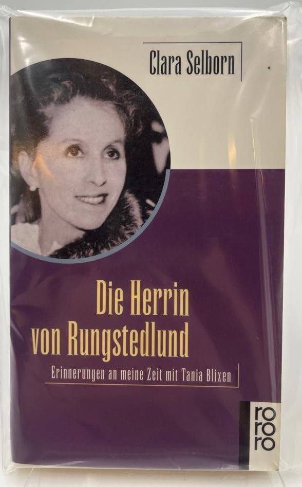 Die Herrin von Rungstedlund: Erinnerungen an meine Zeit mit Tania Blixen Books
