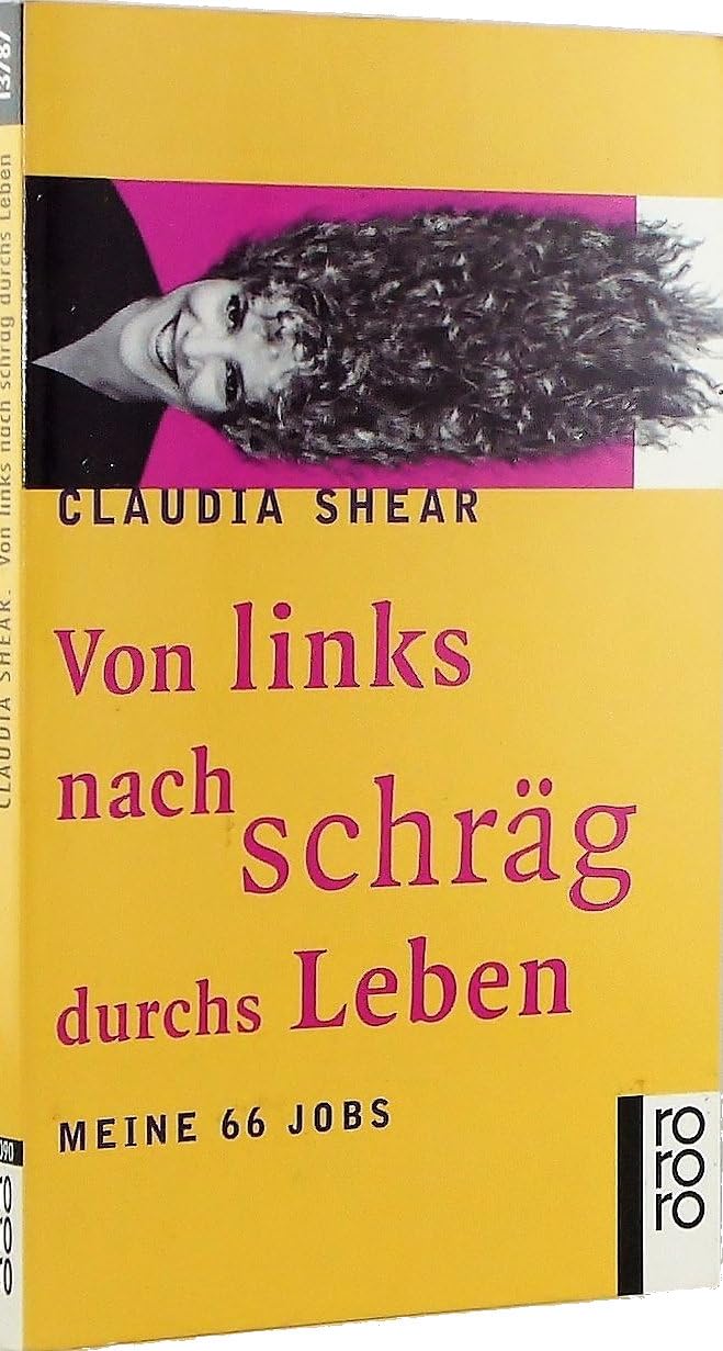 Von links nach schräg durchs Leben. Meine 66 Jobs. (rororo: Rowohlts Rotations Romane) Books