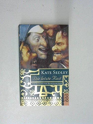 Die letzte Rast: Ein historischer Kriminalroman (rororo / Rowohlts Rotations Romane) Books