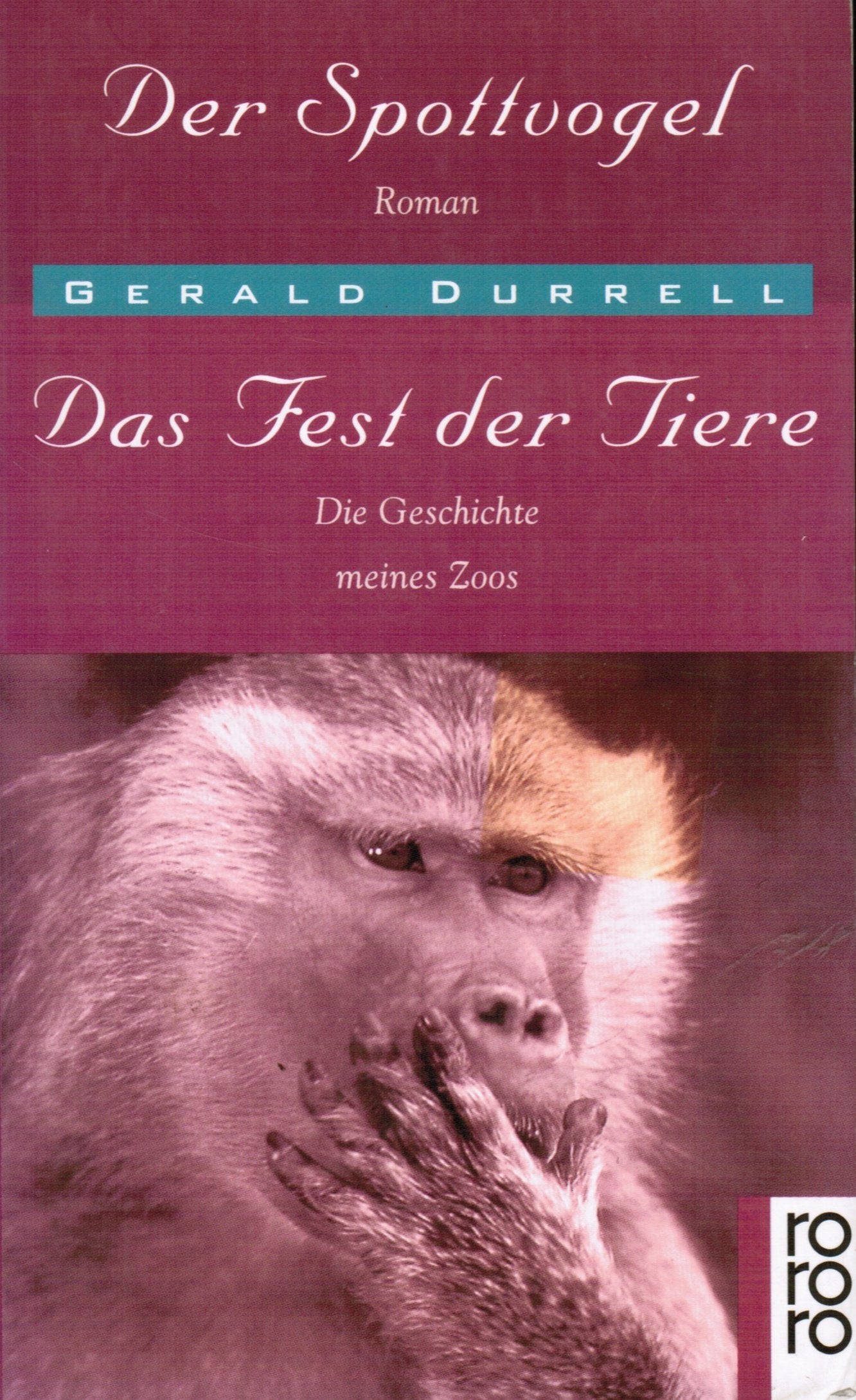 Der Spottvogel / Das Fest der Tiere: Die Geschichte meines Zoos Natural Sciences